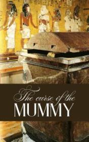 The Curse of the Mummy by Joyce Hannam